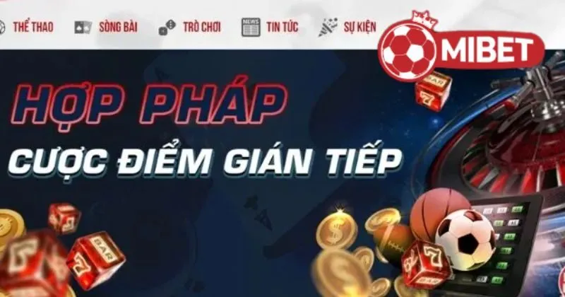Giới thiệu Mibet - Nhà cái cá cược hàng đầu